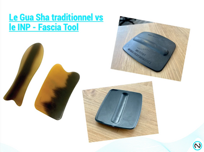 Différence entre un guasha et l'INP Fascia Tool 
